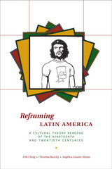 front cover of Reframing Latin America