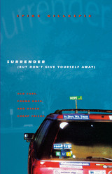 front cover of Surrender (But Don't Give Yourself Away)
