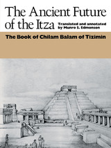 front cover of The Ancient Future of the Itza
