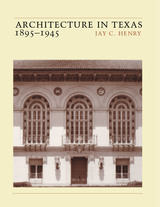 front cover of Architecture in Texas