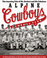 front cover of The Amazing Tale of Mr. Herbert and His Fabulous Alpine Cowboys Baseball Club