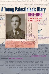 Young Palestinian's Diary, 1941-1945