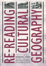 front cover of Re-reading Cultural Geography