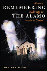 front cover of Remembering the Alamo