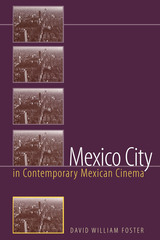 front cover of Mexico City in Contemporary Mexican Cinema