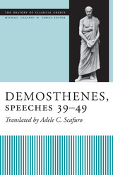 front cover of Demosthenes, Speeches 39-49