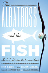 front cover of The Albatross and the Fish