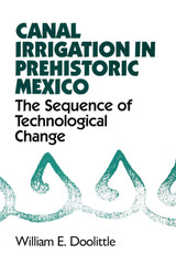 front cover of Canal Irrigation in Prehistoric Mexico