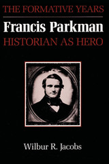 front cover of Francis Parkman, Historian as Hero