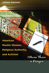 front cover of American Muslim Women, Religious Authority, and Activism