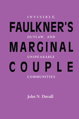 front cover of Faulkner’s Marginal Couple