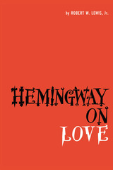 front cover of Hemingway on Love