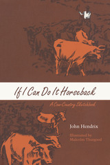 front cover of If I Can Do It Horseback
