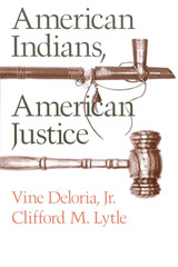 front cover of American Indians, American Justice