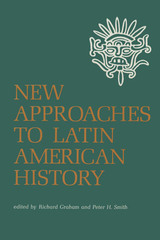 front cover of New Approaches to Latin American History