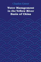 front cover of Water Management in the Yellow River Basin of China