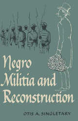 front cover of Negro Militia and Reconstruction