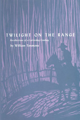 front cover of Twilight on the Range