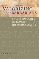 front cover of Valorizing the Barbarians