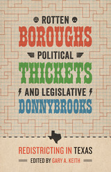 front cover of Rotten Boroughs, Political Thickets, and Legislative Donnybrooks