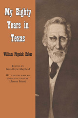 front cover of My Eighty Years in Texas