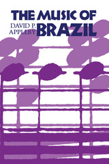 front cover of The Music of Brazil
