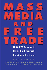 front cover of Mass Media and Free Trade