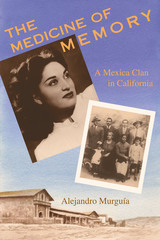 front cover of The Medicine of Memory