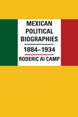 front cover of Mexican Political Biographies, 1884–1934