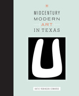 front cover of Midcentury Modern Art in Texas