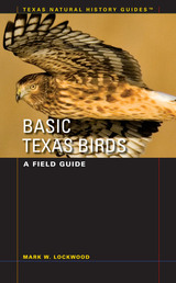 front cover of Basic Texas Birds
