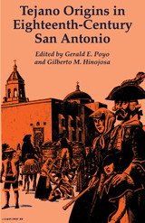 front cover of Tejano Origins in Eighteenth-Century San Antonio