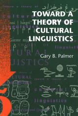 front cover of Toward a Theory of Cultural Linguistics