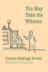 front cover of You May Take the Witness