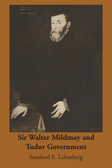 front cover of Sir Walter Mildmay and Tudor Government