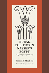 front cover of Rural Politics in Nasser's Egypt