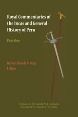 front cover of Royal Commentaries of the Incas and General History of Peru, Part One