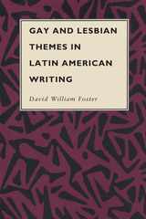 front cover of Gay and Lesbian Themes in Latin American Writing