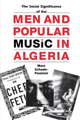 front cover of Men and Popular Music in Algeria