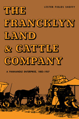 front cover of The Francklyn Land & Cattle Company