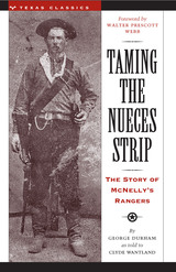 front cover of Taming the Nueces Strip