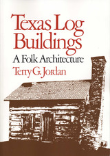front cover of Texas Log Buildings