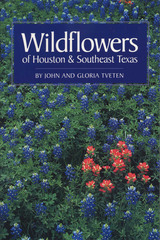 front cover of Wildflowers of Houston and Southeast Texas