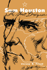 front cover of Sam Houston, the Great Designer