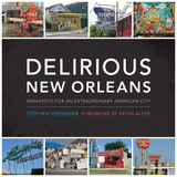 front cover of Delirious New Orleans