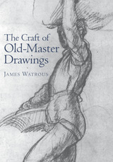 front cover of Craft of Old-Master Drawings