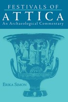 front cover of Festivals of Attica