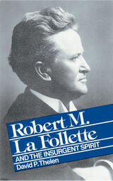 front cover of La Follette Insurgent Spirit