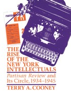 front cover of The Rise of the New York Intellectuals