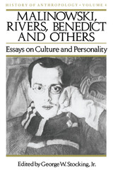 front cover of Malinowski, Rivers, Benedict and Others